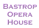 Bastrop Opera House site