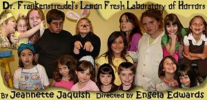 Dr. Frankenstreudel's
                  Lemon Fresh Laboratory of Horrors (Bastrop cast '08)